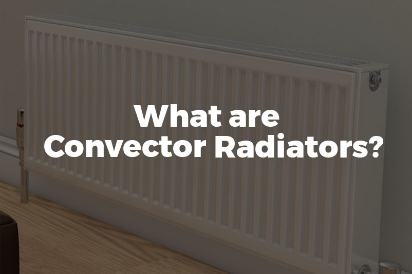 An image for the blog post what are convector radiators by heatandplumb.com