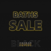 Baths Sale